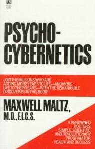 Psychocybernetics by Maxwell Maltz