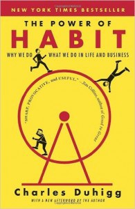 The Power of Habit - by Charles Duhigg