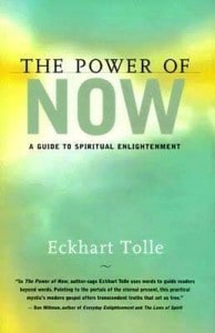 The Power of Now - by Eckhart Tolle