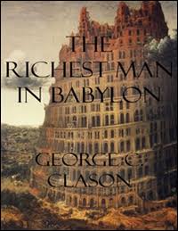 The Richest Man in Babylon - by George Samuel Clason