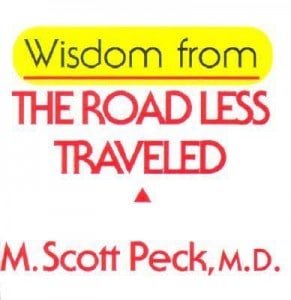 The Road Less Traveled - by M. Scott Peck