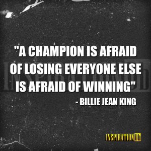 Billie Jean King Quote Poster