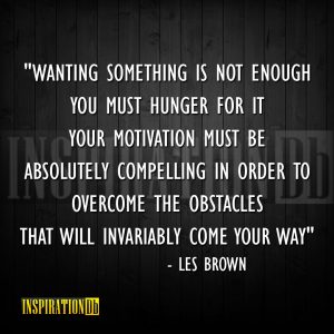 Les Brown Quote Poster